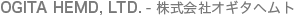 OGITA HEMD, LTD. 株式会社オギタヘムト